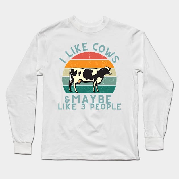 I like cows and maybe like 3 people Long Sleeve T-Shirt by irinahunter